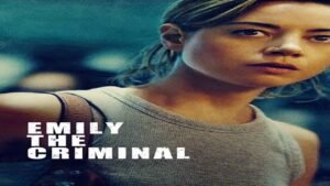 Emily the Criminal Movie OTT Release Date