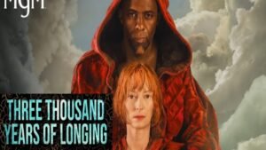 Three Thousand Years of Longing OTT Release Date
