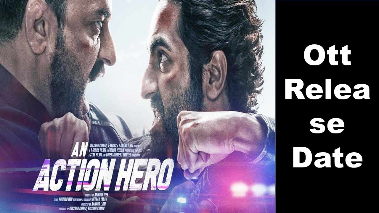 An Action Hero Movie Ott Release Date