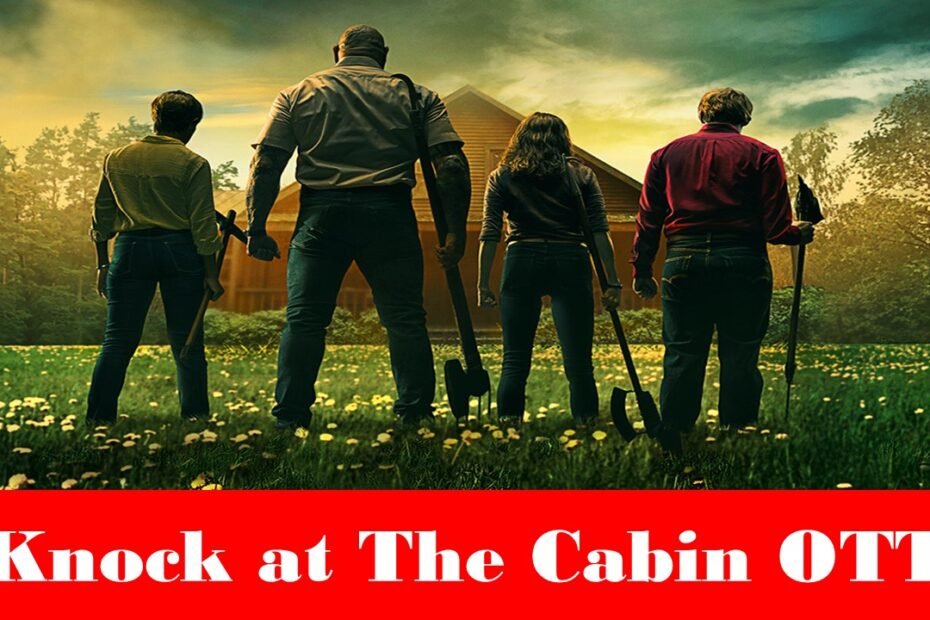 Knock at the Cabin Ott Release Date